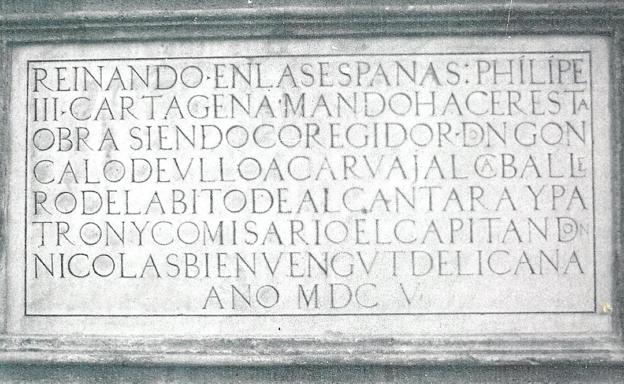 Lápida del antiguo Pósito o Almudí de Cartagena, de 1605./LV