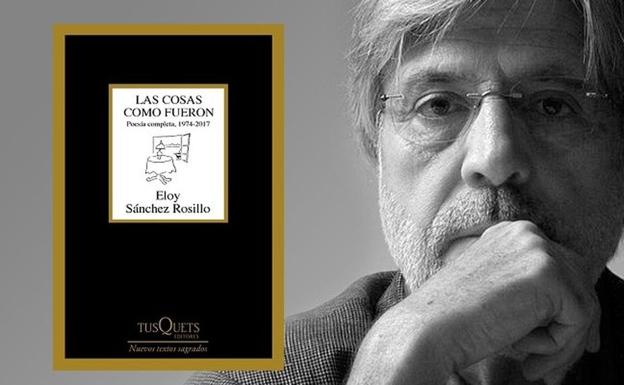 Los poemas de 'Las cosas como fueron'
