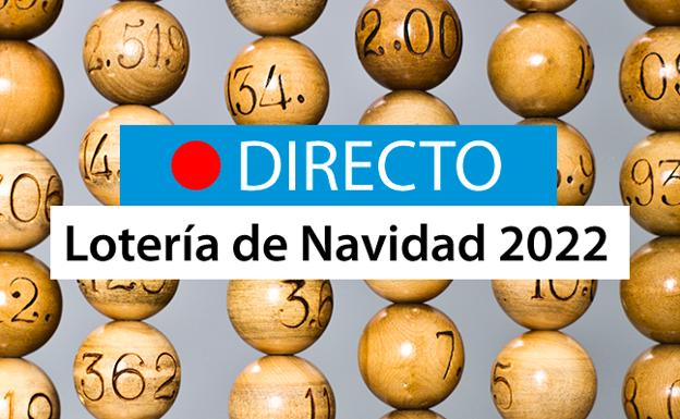 Lotería de Navidad 2022, en directo