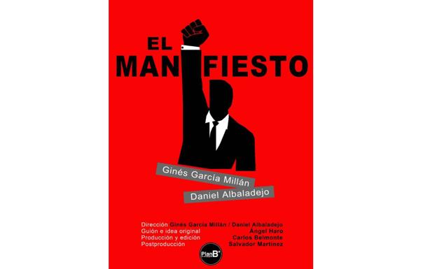'El manifiesto' de García Millán, Daniel Albaladejo y Ángel Haro